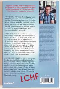 Ruokavallankumous : vältä lisäaineita ja syö aitoa vähähiilihydraattista ruokaa. (Terveys)