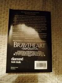 Braveheart - taipumaton