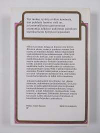 Mihin kasvimme kelpaavat : ruokaa, ryytiä ja rohtoa luonnosta