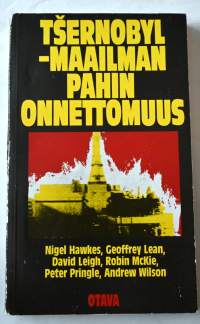 Tšernobyl : maailman pahin onnettomuus