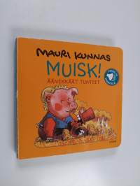 Muisk! : äänekkäät tunteet