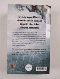 Wayward Pines -trilogia : Ei pakotietä ; salaisuus ; Viimeinen kaupunki