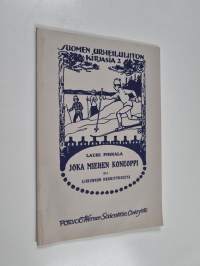 Joka miehen koneoppi eli liikunnon merkityksestä