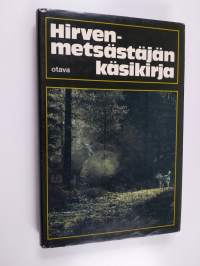 Hirvenmetsästäjän käsikirja