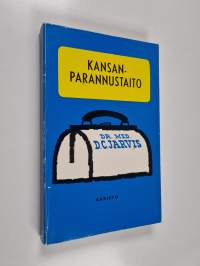 Kansanparannustaito : tie terveyteen hunajan ja omenaviinietikan avulla