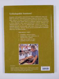 Työkalut ja tekniikat : käsi- ja sähkötyökalut, laitteiden valinta ja käyttö, neuvoja ja ideoita
