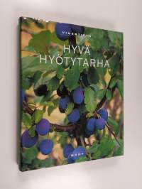 Vihertieto : Hyvä hyötytarha