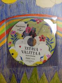 Ystävä välittää : lastenlaulut (+CD)