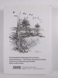 Raja-Karjalan riistapoluilta : kokoelma vanhoja metsästystarinoita