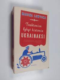 Traktorien lyhyt historia ukrainaksi