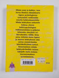 Minän synty ja kehitys : ihmisen psyykkinen kehitys yli elämänkaaren