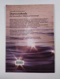 Depressiokoulu : opi masennuksen ehkäisy- ja hoitotaitoja : työkirja