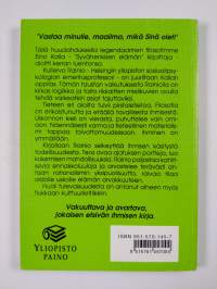Vastaa minulle, maailma! : psykologin näkökulma todellisuuteen