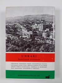 Unkari : kuvitettu tietoteos