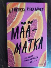 Määmatka ja muita sinkkuelämän ihmeitä