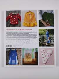 Olipa kerran housunpuntti : vanhojen vaatteiden uusi elämä