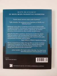 Kääntyneet : ex-muslimien painostus Suomessa