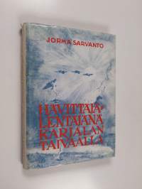 Hävittäjälentäjänä Karjalan taivaalla