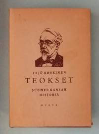 Yrjö Koskinen teokset II - Suomen kansan historia.