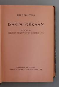 Isästä poikaan - Romaani kolmen sukupolven Helsingistä.  ( Kokoomateokset )
