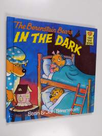 The Berenstain Bears in the Dark