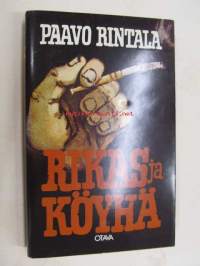 Rikas ja köyhä - romaani Helsingistä ja Oulusta vv.1951-1952