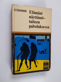 Elämäni näyttämötaiteen palveluksessa