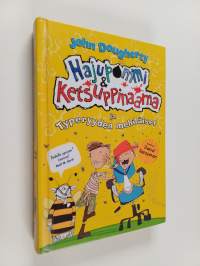 Hajupommi &amp; Ketsuppinaama ja typeryyden mehiläiset