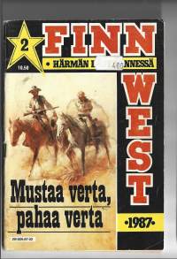 Finn West  Härmän Häjy Lännesssä 1987 nr2 / Mustaa verta pahaa verta