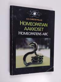 Homeopatian aakkoset = Homeopatins ABC