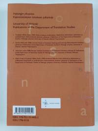 Kohteena käännös : uusia näkökulmia kääntämisen ja tulkkauksen tutkimiseen ja opiskelemiseen