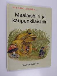 Maalaishiiri ja kaupunkilaishiiri