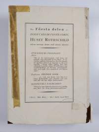 Huset Rothschild. Dess storhetstid 1830-1871. Med en överblick fram till nyaste tid
