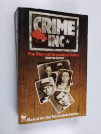 Crime Inc - The Story of Organized Crime