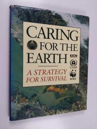Caring for the Earth - A Strategy for Survival