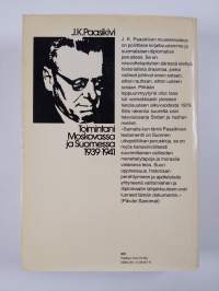 Toimintani Moskovassa ja Suomessa 1939-1941