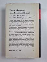Oman aikamme maailmantapahtumat 1 :1945 -1953 Hyökkäävä kommunismi