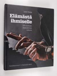 Elämästä ihmiselle : 130-vuotiaan Aamulehden historia