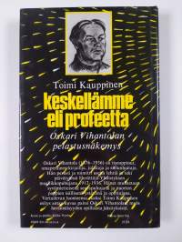 Keskellämme eli profeetta
