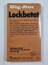 Big Jim : Lockbetet