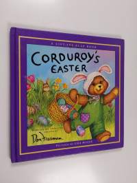 Corduroy&#039;s Easter Lift-the-Flap