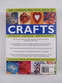 The Complete Practical Book of Crafts - 300 Projects, Step-by-Step in 2000 Photographs