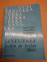Uusi sananiekka - Kielen ja tyylin opas