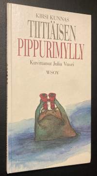 Tiitiäisen pippurimylly (Ei liian pienille eikä liian isoille vaan kaikille joilla on pippurihylly.)
