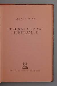 Perunat sopivat herttualle.  ( Historiallinen romaani )