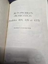 moskvitch 408, 426 ja 433 KÄYTTÖ JA HUOLTO-OHJEET