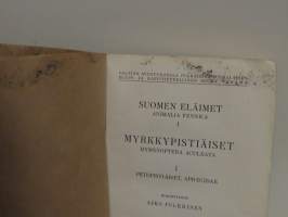 Myrkkypistiäiset I - Petopistiäiset