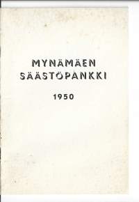 Mynämäen Säästöpankki vuosikertomus 1950