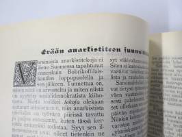 Punanen Viesti (Punainen wiesti) 1910 - Sosialidemokraattinen kevätjulkaisu, propagandistinen, osin tosipohjaista tekstiä, osin kaunokirjallista, kuvitusta