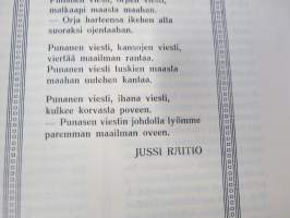 Punanen Viesti (Punainen wiesti) 1913 - Sosialidemokraattinen kevätjulkaisu, propagandistinen, osin tosipohjaista tekstiä, osin kaunokirjallista, kuvitusta